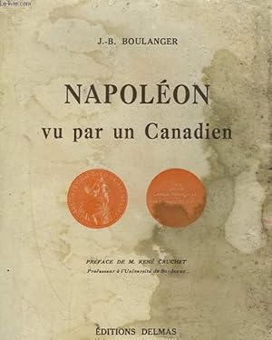 Imagen del vendedor de NAPOLEON VU PAR UN CANADIEN a la venta por Le-Livre