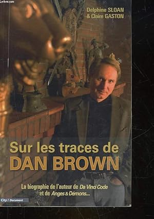 Image du vendeur pour SUR LES TRACES DE DAN BROWN mis en vente par Le-Livre