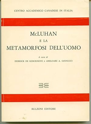 Seller image for McLuhan e la metamorfosi Dell'uomo for sale by Book Dispensary