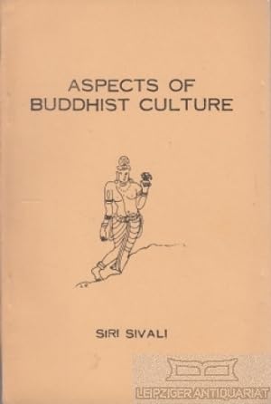 Bild des Verkufers fr Aspects of Buddhist Culture zum Verkauf von Leipziger Antiquariat