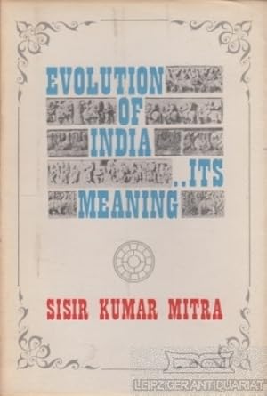 Seller image for Evolution of India - its Meaning for sale by Leipziger Antiquariat