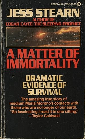 Seller image for A Matter of Immortality: Dramatic Evidence Of Survival for sale by Kenneth A. Himber