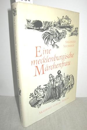 Eine mecklenburgische Märchenfrau (Bertha Peters erzählt Märchen, Schwänke und Geschichten)