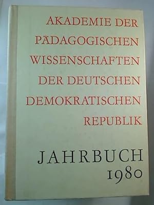 Akademie der Pädagogischen Wissenschaften der DDR - Jahrbuch 1980