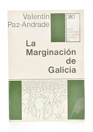 Imagen del vendedor de LA MARGINACIN DE GALICIA a la venta por Librera Monogatari
