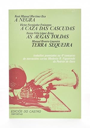 Imagen del vendedor de A NEGRA / A CAZA DAS CASCUDAS / AS AUGAS TOLDAS / TERRA SEQUEIRA a la venta por Librera Monogatari