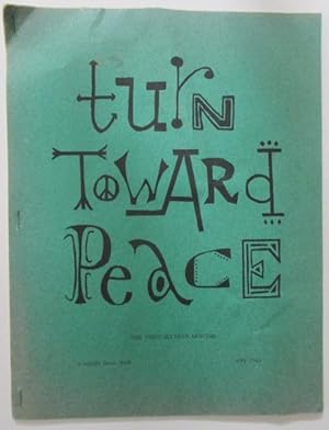 Seller image for Turn Toward Peace. The First Sixteen Months. A report from staff. May 1963 for sale by Mare Booksellers ABAA, IOBA