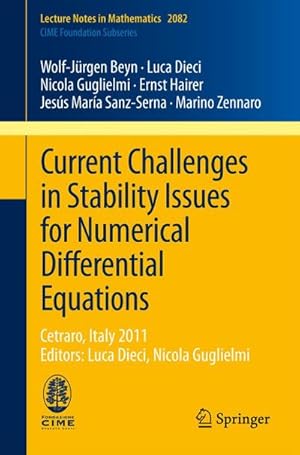 Imagen del vendedor de Current Challenges in Stability Issues for Numerical Differential Equations a la venta por BuchWeltWeit Ludwig Meier e.K.