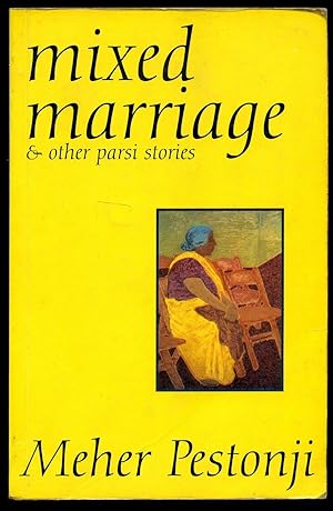 Seller image for Mixed Marriage and Other Parsi Stories for sale by Little Stour Books PBFA Member