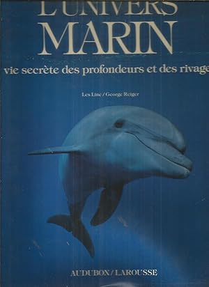 Image du vendeur pour L'Univers Marin - vie secrte des profondeurs et des rivage mis en vente par Joie de Livre