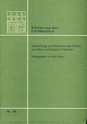 Verbreitung und Rezeption der Werke von Marx und Engels in Spanien. Schriften aus dem Karl-Marx-H...