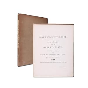 deduced from Observations extending from 1854 to 1860 at the Royal Observatory Greenwich and redu...