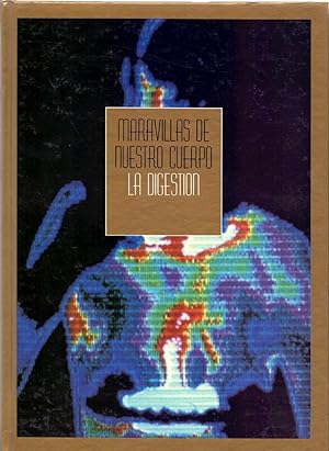 Seller image for LA DIGESTION, ABASTECIMIENTO DEL SISTEMA (MARAVILLAS DE NUESTRO CUERRPO) for sale by Libreria 7 Soles