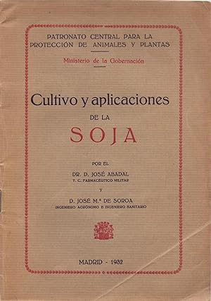 Bild des Verkufers fr CULTIVO Y APLICACIONES DE LA SOJA zum Verkauf von Libreria 7 Soles