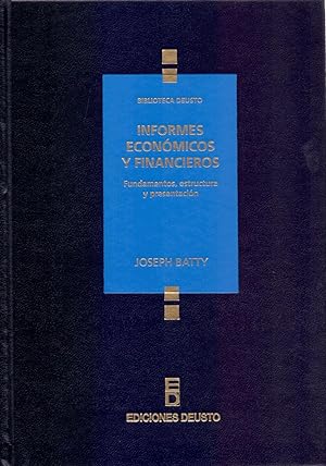 Seller image for INFORMES ECONOMICOS Y FINANCIEROS - FUNDAMENTOS, ESTRUCTURA Y PRESENTACON for sale by Libreria 7 Soles