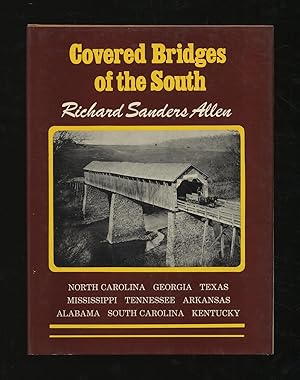 Bild des Verkufers fr Covered Bridges of the South zum Verkauf von Between the Covers-Rare Books, Inc. ABAA