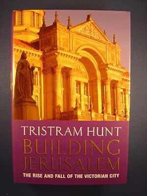 Imagen del vendedor de Building Jerusalem: The Rise and Fall of the Victorian City a la venta por Strawberry Hill Books