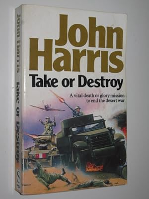 Seller image for Take Or Destroy for sale by Manyhills Books