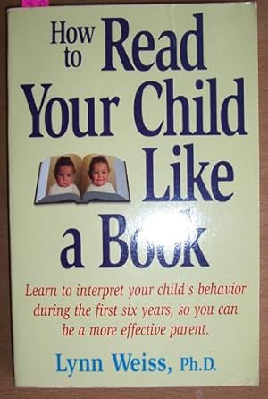 Bild des Verkufers fr How to Read Your Child Like A Book zum Verkauf von Reading Habit