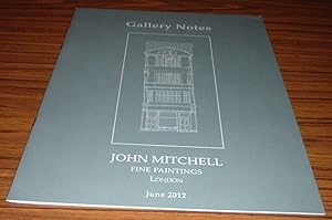 Gallery Notes : John Mitchell Fine Paintings London June 2012