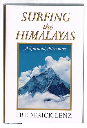 Seller image for Surfing the Himalayas: A Spiritual Adventure for sale by Riverhorse Books