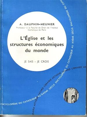 Seller image for L'EGLISE ET LES STRUCTURES ECONOMIQUES DU MONDE for sale by Librairie l'Aspidistra