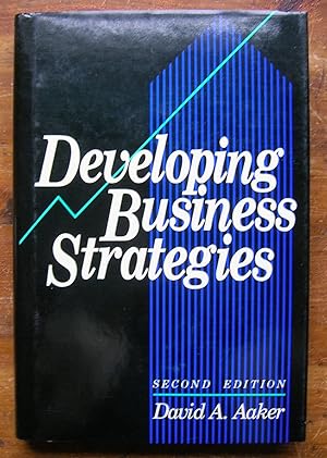 Developing Business Strategies. [Second Edition]