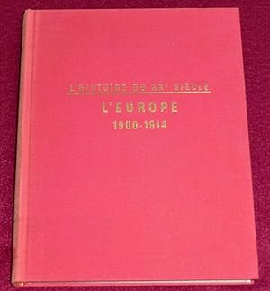 Seller image for L'EUROPE DE 1900 A 1914 for sale by LE BOUQUINISTE