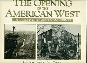 Seller image for The Opening of the American West for sale by Don's Book Store