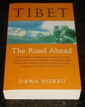 Tibet - The Road Ahead