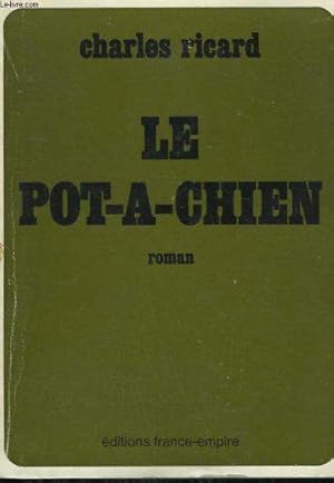 Seller image for Le Pot--chien for sale by JLG_livres anciens et modernes