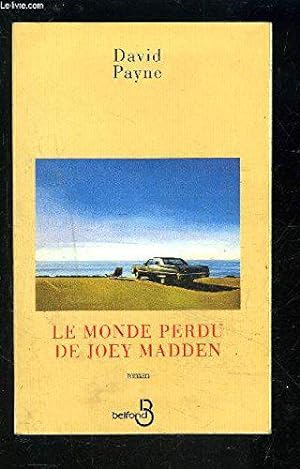 Image du vendeur pour Le monde perdu de Joey Madden mis en vente par JLG_livres anciens et modernes
