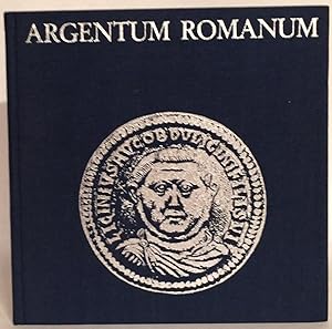 Argentum Romanum. Ein Schatzfund von spatromischem Prunkgeschirr.