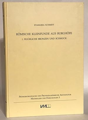 Bild des Verkufers fr Rmische Kleinfunde aus Burghfe. 1. Figrliche Bronzen und Schmuck. zum Verkauf von Thomas Dorn, ABAA