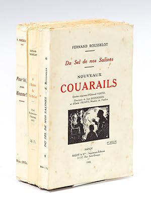 Du sel de nos Salines. Nouveaux Couarails - A l'Ombre du Mirabellier. Couarails et Chroniques lor...