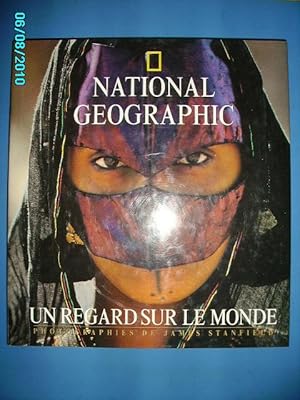 Image du vendeur pour NATIONAL GEOGRAPHIC:UN REGARD SUR LE MONDE mis en vente par Bibliofolie