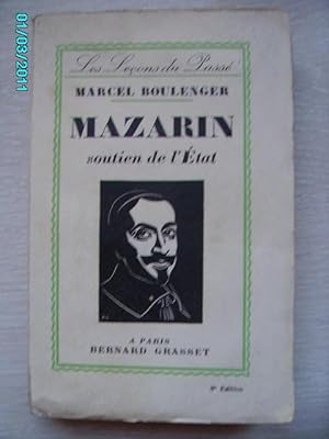 Image du vendeur pour MAZARIN,SOUTIEN DE L'ETAT mis en vente par Bibliofolie