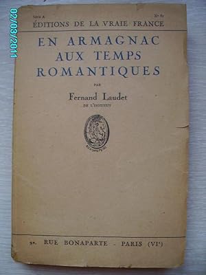 Imagen del vendedor de EN ARMAGNAC,AUX TEMPS ROMANTIQUES a la venta por Bibliofolie