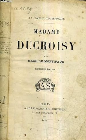 Seller image for MADAME DUCROISY /3E EDITION. for sale by Le-Livre
