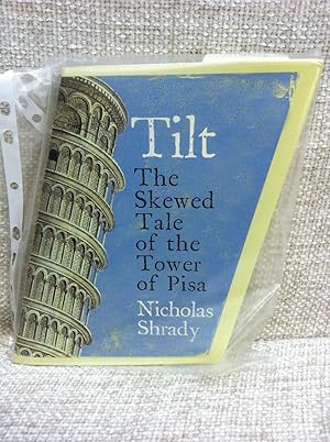 Seller image for Tilt: The Skewed Tale of the Tower of Pisa for sale by Anytime Books