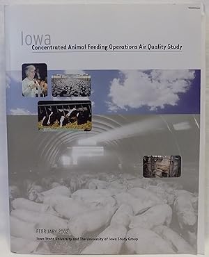 Iowa Concentrated Animal Feeding Operations Air Quality Study: Final Report, February 2002