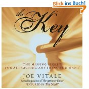 Seller image for The Key: The Missing Secret for Attracting Anything You Want for sale by Modernes Antiquariat an der Kyll