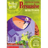 Bild des Verkufers fr Activities for Teaching Persuasive Writing for Ages 9-11: 9-11 (Writing Guides) zum Verkauf von Modernes Antiquariat an der Kyll