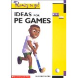 Bild des Verkufers fr Ideas for PE Games KS1 (Ready to Go) zum Verkauf von Modernes Antiquariat an der Kyll