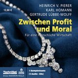 Seller image for Zwischen Profit und Moral: Fr eine menschliche Wirtschaft for sale by Modernes Antiquariat an der Kyll