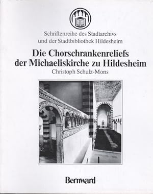 Image du vendeur pour Die Chorschrankenreliefs der Michaeliskirche zu Hildesheim und ihre Beziehungen zur bambergisch-magdeburgischen Bauhtte : Unters. zur Ausbreitung u. Entwicklung d. schs. Frhgotik zu Beginn d. 13. Jh. mis en vente par Bcher bei den 7 Bergen