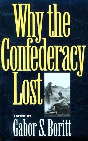 Image du vendeur pour Why the Confederacy Lost mis en vente par Mahler Books