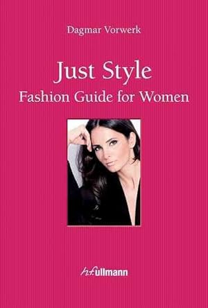 Bild des Verkufers fr Just Style! Fashion Guide for Women (Hardcover) zum Verkauf von AussieBookSeller