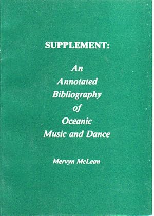 Seller image for Supplement: An Annotated Bibliography of Oceanic Music and Dance. for sale by Asia Bookroom ANZAAB/ILAB