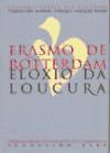 Imagen del vendedor de ELOXIO DA LOUCURA.ERASMO ROTTTER a la venta por AG Library